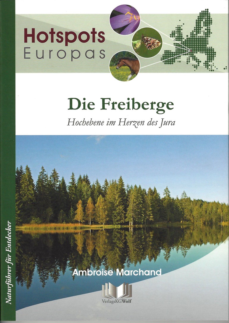 Die Freiberge - Hochebene im Herzen des Jura, Hotspots Europas Naturführer Band 5